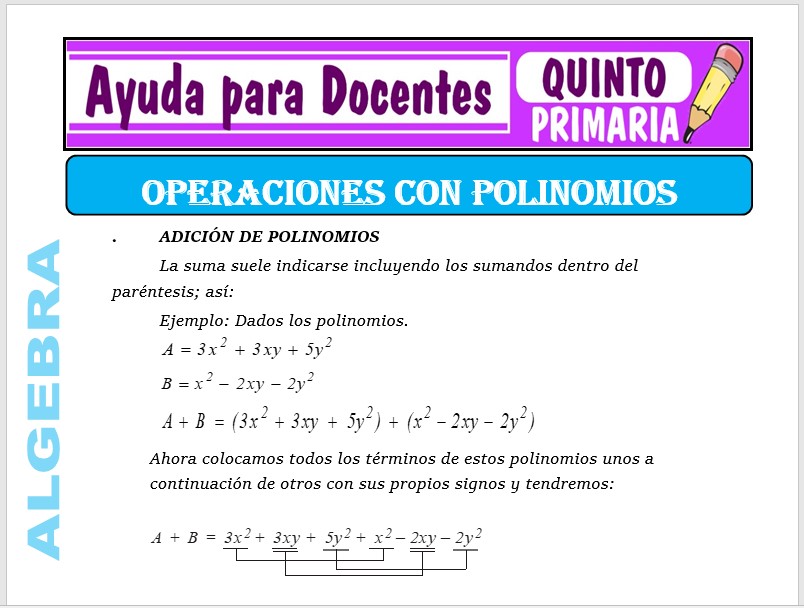 Operaciones con Polinomios para Quinto de Primaria Ayuda para Docentes