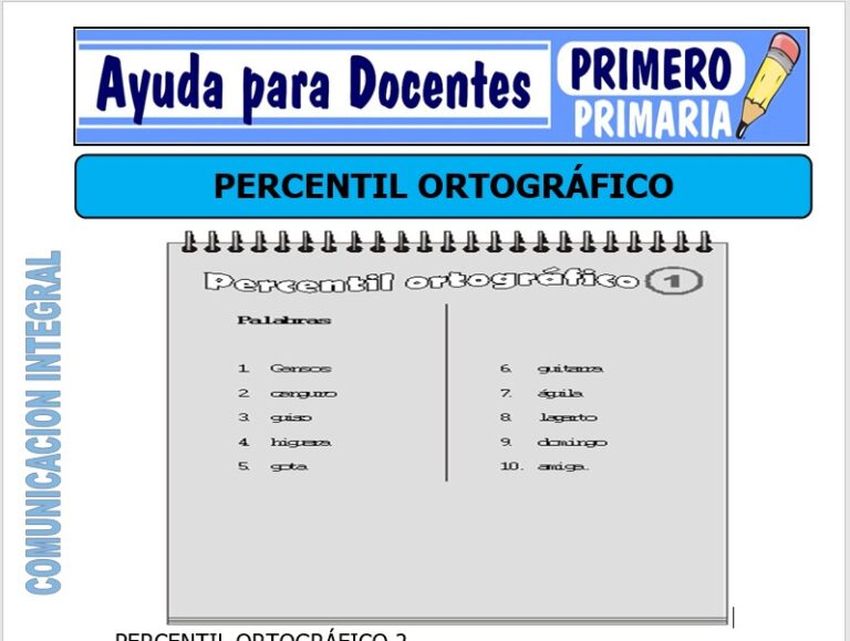 Fichas de Percentil Ortográfico. para Primero de Primaria Ayuda para Docentes